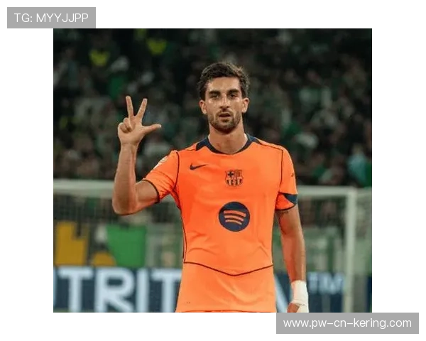 巴萨锋线集体发力,费兰托雷斯再度引爆全场 巴萨锋线集体发力,费兰托雷斯再度引爆全场